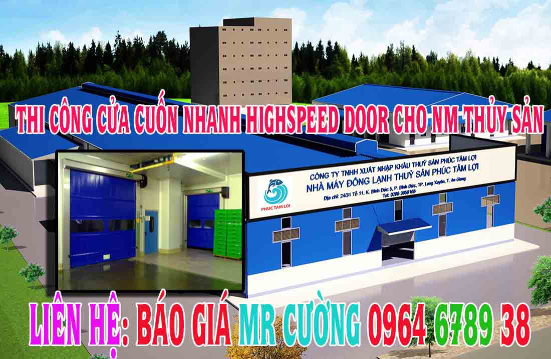 Lắp đặt cửa cuốn nhanh highspeed door cho thủy sản an giang